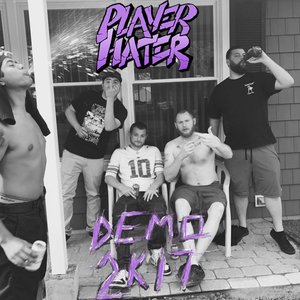 Player Hater Demo 2k17