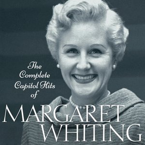 The Complete Capitol Hits of Margaret Whiting