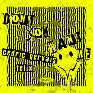 Don't You Want Me - Single