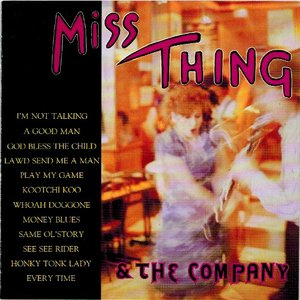 Miss Thing & The Company