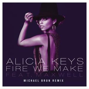 Bild für 'Fire We Make (Michael Brun Remixes)'