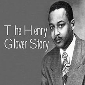 The Henry Glover Story, Vol. 1 1947-51