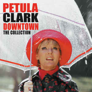 Petula clark - Downtown The Collection - Zortam Music
