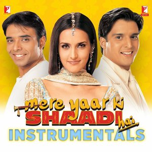 Mere Yaar Ki Shaadi Hai: Instrumentals - EP