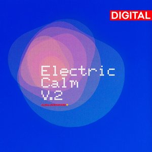 Global Underground: Electric Calm V2
