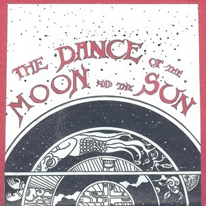 The Dance of the Moon and the Sun cover