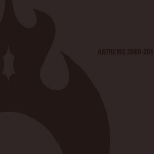 ANTHEMS 2000-2011