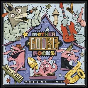 Mother Goose Rocks Vol 2