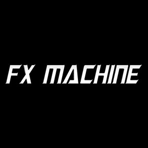 Avatar for FX MACHINE