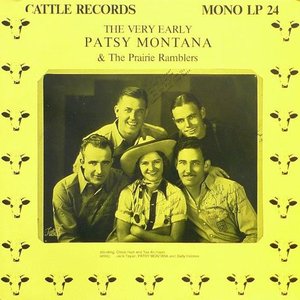 The Very Early Patsy Montana & The Prairie Ramblers