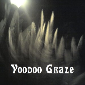 Voodoo Graze