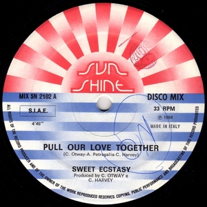 Sweet Ecstasy - Pull Our Love Together - Zortam Music