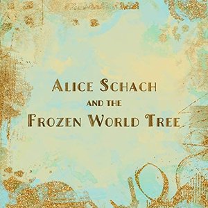 アリスシャッハと氷の世界樹