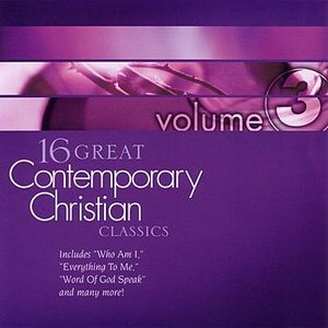 16 Great Contemporary Christian Classics: Volume 3