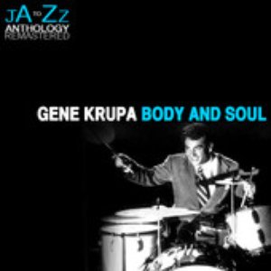 Body and Soul: The Best of Gene Krupa