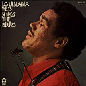 LOUISIANA RED - Louisiana Red Sings the Blues - Zortam Music