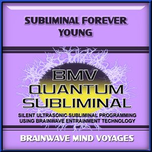 Subliminal Forever Young
