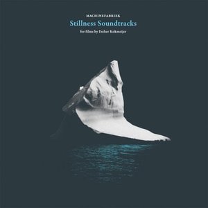 Stillness Soundtracks