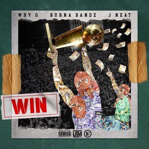 Win (feat. J Neat & Why G) - Single