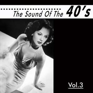 The Sound of the 40´, Vol. 3