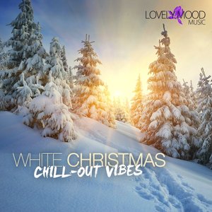 White Christmas (Chill-Out Vibes)