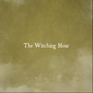The Witching Hour
