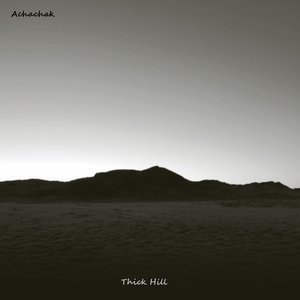 Thick Hill