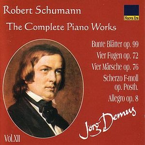 Schumann: The Complete Piano Works Vol. 12