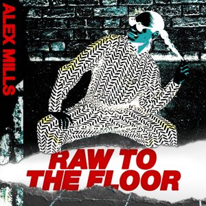 Raw to the Floor - EP