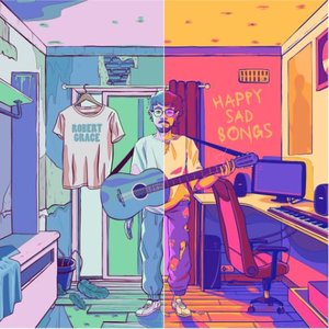 Happy Sad Songs [Explicit]
