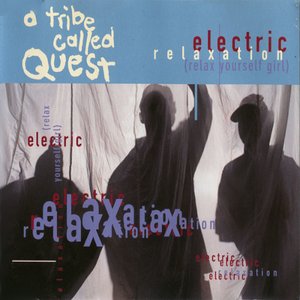 Electric Relaxation (Relax Yourself Girl)