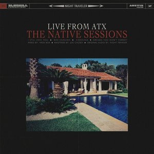 The Native Sessions (Live from ATX)