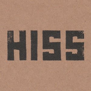 HISS