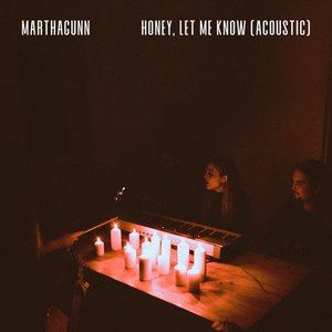 Honey, Let Me Know (Acoustic)