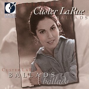 Custer LaRue - Ballads