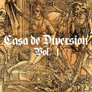 Casa de Diversion Vol. 1