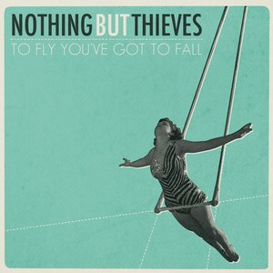 To Fly You've Got to Fall - Single
