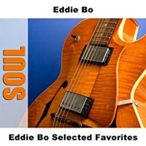Eddie Bo Selected Favorites