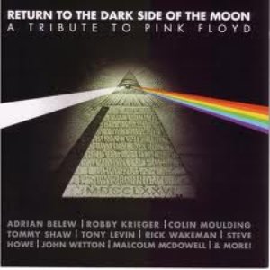 Return To The Dark Side Of The Moon: A Tribute To Pink Floyd