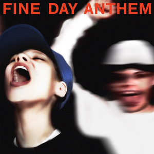 Artwork for Fine Day Anthem