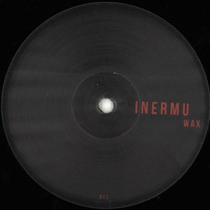 Inermu Wax 011