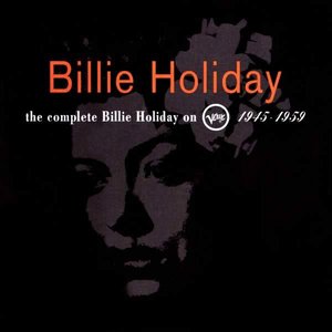 The Complete Billie Holiday on Verve 1945-1959