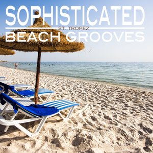 Sophisticated Beach Grooves (St. Tropez Edition)