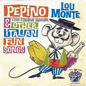 Pepino, the Italian Mouse And Other Italian Fun Songs