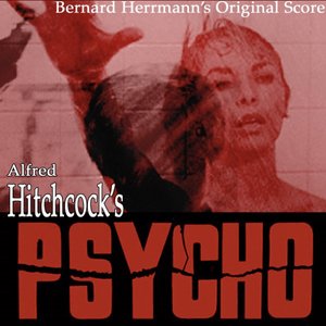 Alfred Hitchcock's Psycho (Original Soundtrack)