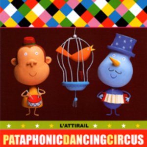 Pataphonic Dancing Circus