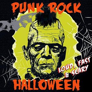Image for 'Punk Rock Halloween - Loud, Fast & Scary!'