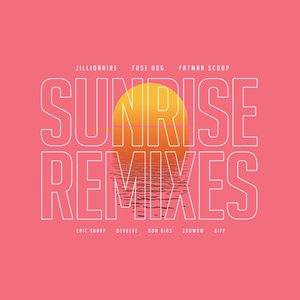 Sunrise Remixes