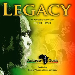 Legacy - An Acoustic Tribute To Peter Tosh