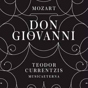 Mozart: Don Giovanni, K. 527